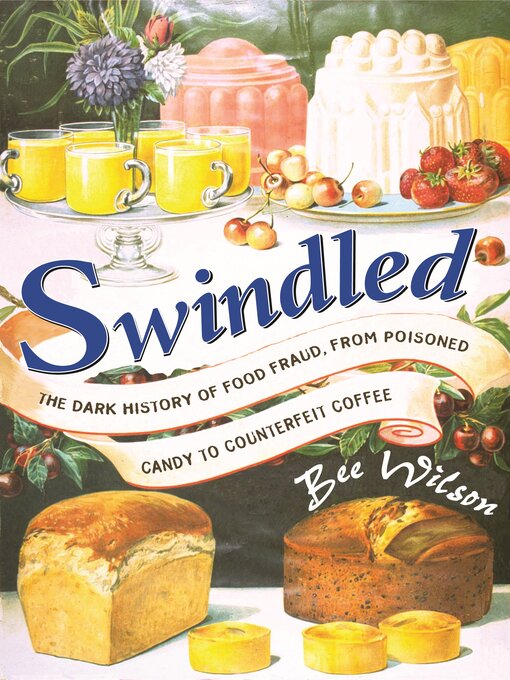 Title details for Swindled by Bee Wilson - Available